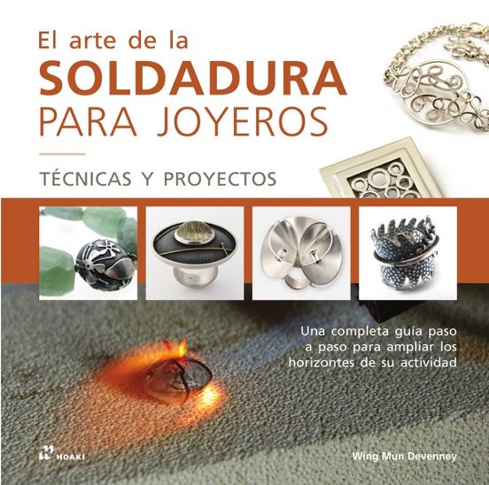 Arte De La Soldadura Para Joyeros, El